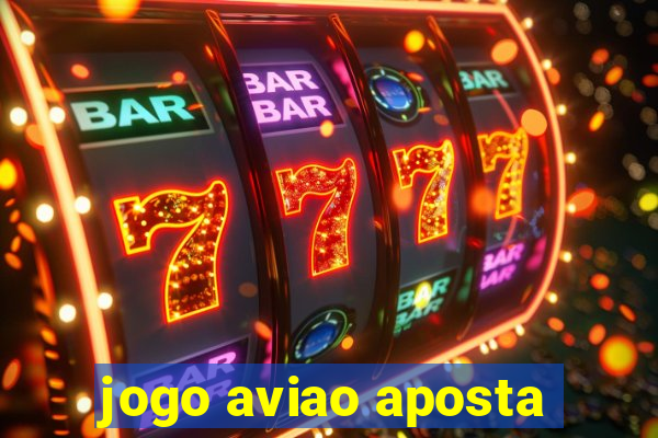 jogo aviao aposta